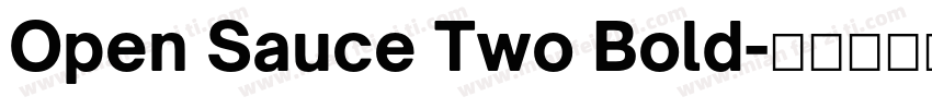 Open Sauce Two Bold字体转换